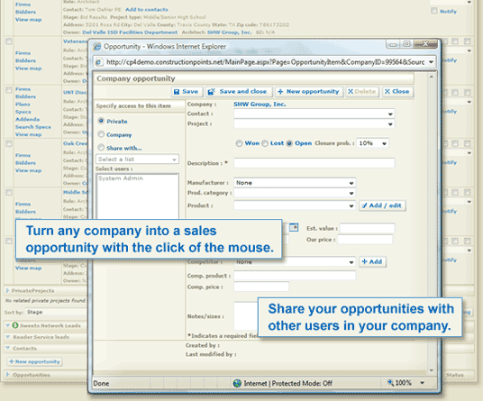 Turn key company leads into opportunities with the opportunity form.